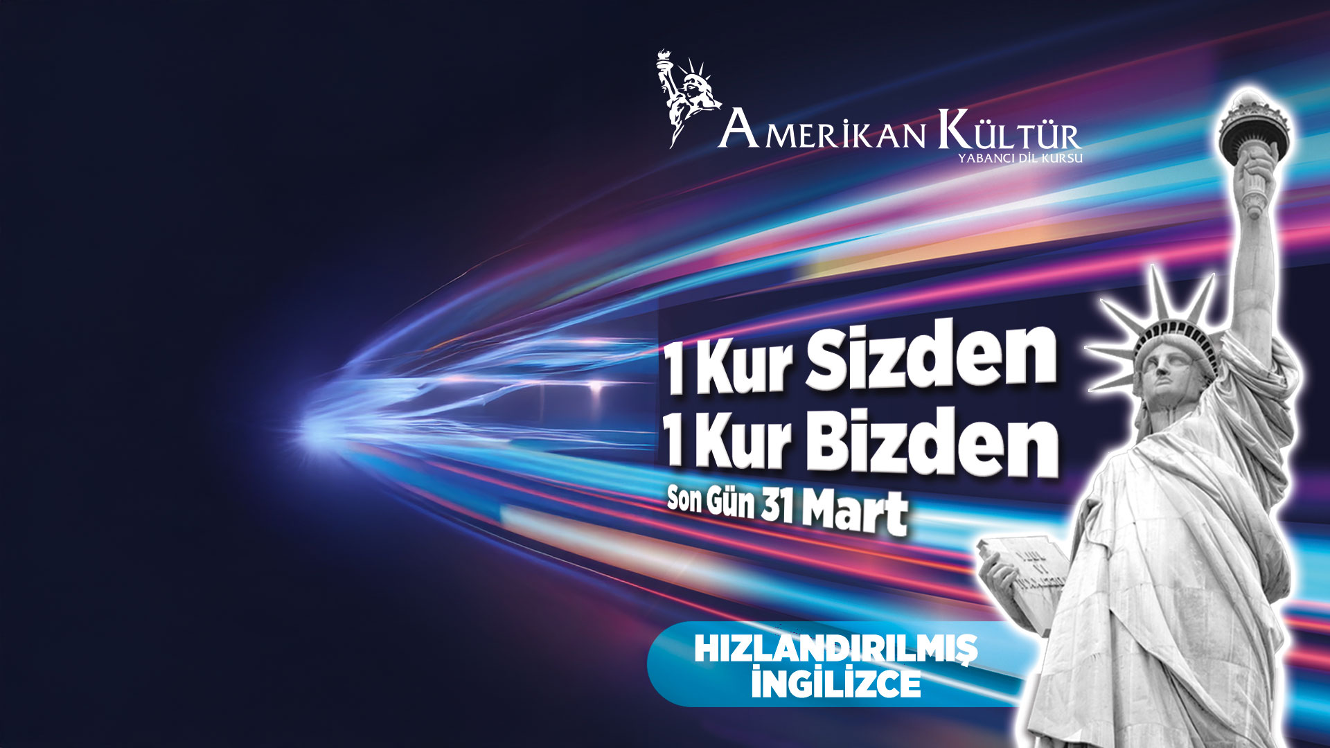 Narlıdere Amerikan Kültür'de Fırsat: 1 Kur Sizden, 1 Kur Bizden!